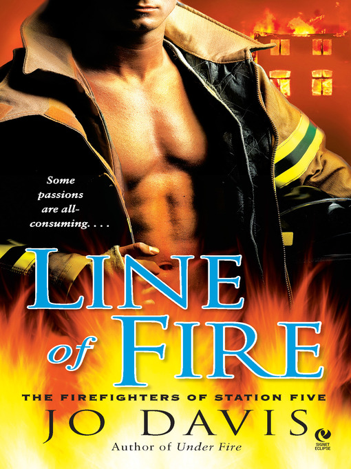 Title details for Line of Fire by Jo Davis - Available